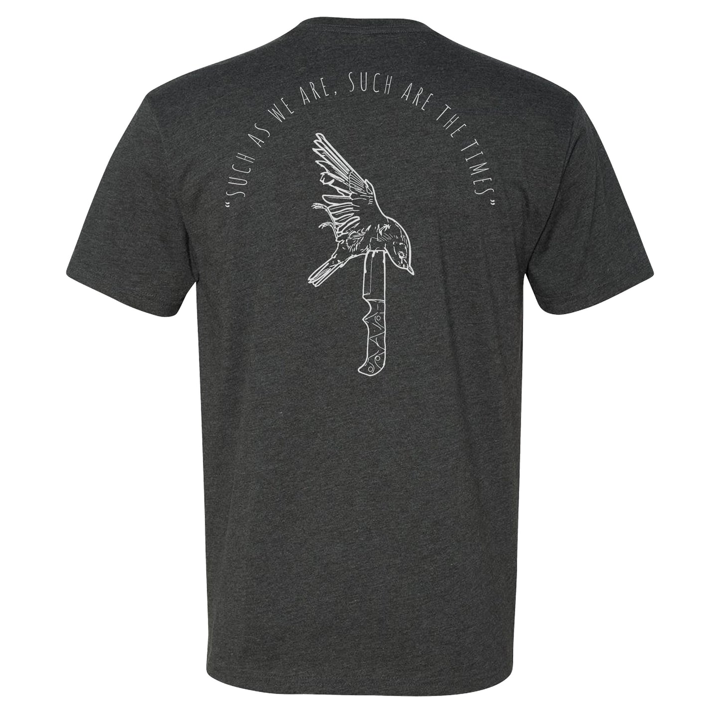 Such Are The Times Tee