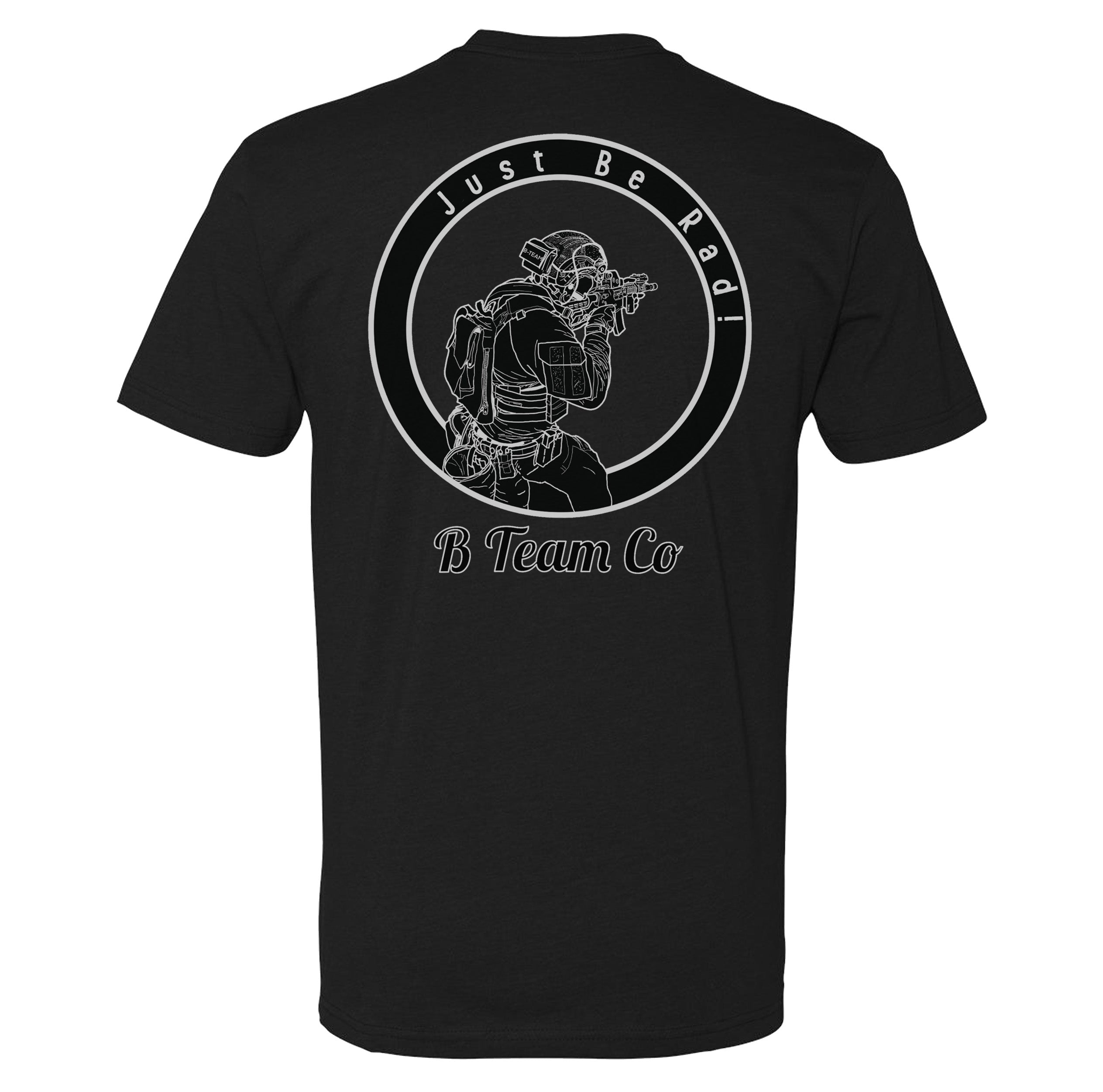 Just Be Rad Tee – BTeamCo